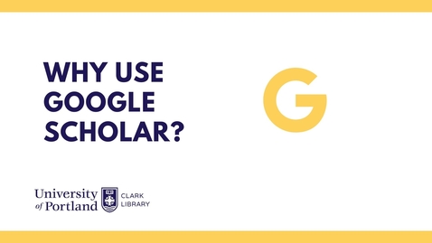 Thumbnail for Why use Google Scholar?