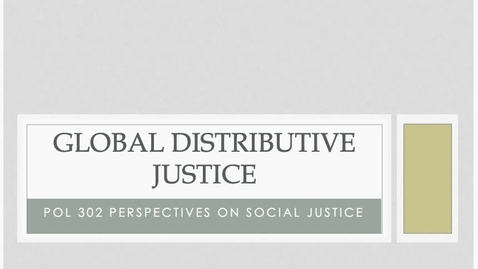Thumbnail for Week 4 Global Distributive Justice