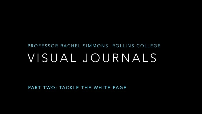 Visual Journals Part 2: Tackle the White Page