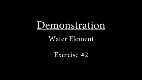 Thumbnail for entry Water #2 Demonstration.mp4