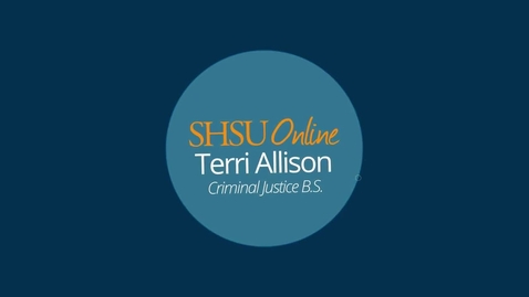 Thumbnail for Terri Allison SHSUOnline Student Story
