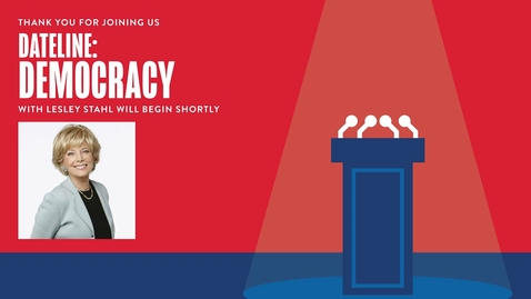 Thumbnail for Dateline: Democracy with Lesley Stahl | SHSU CAM
