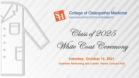 Thumbnail for College of Osteopathic Medicine - Class of 2025 White Coat Ceremony
