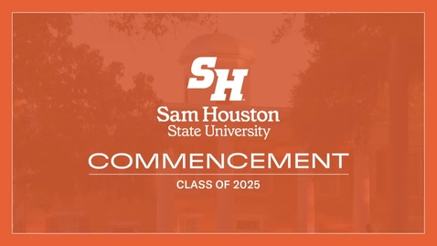 Thumbnail for SHSU Spring 2025 Commencement - COSET