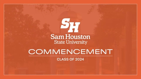Thumbnail for SHSU Fall 2024 Commencement COHS, CHSS (except Psychology &amp; Philosophy)