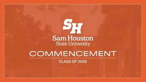 Thumbnail for SHSU Fall 2025 Commencement - COHS, COE