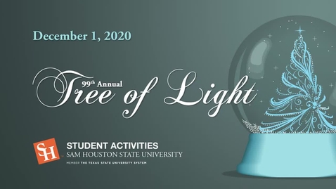 Thumbnail for The 99th Annual Tree of Light Ceremony - 2020