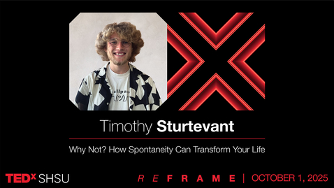Thumbnail for How spontaneity can transform your life | Timothy Sturtevant | TEDxSHSU