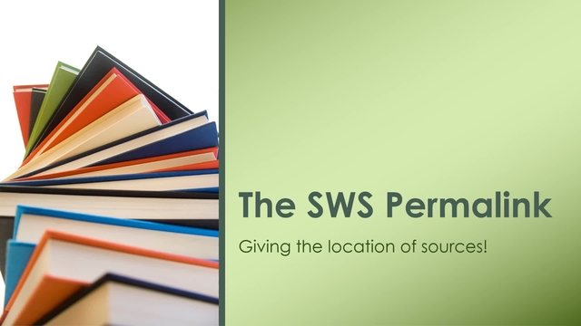 The SWS Source List and the Permalink