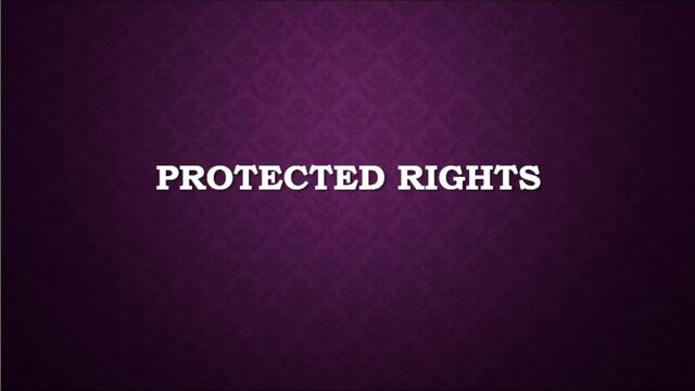 Week 2 Protected Rights