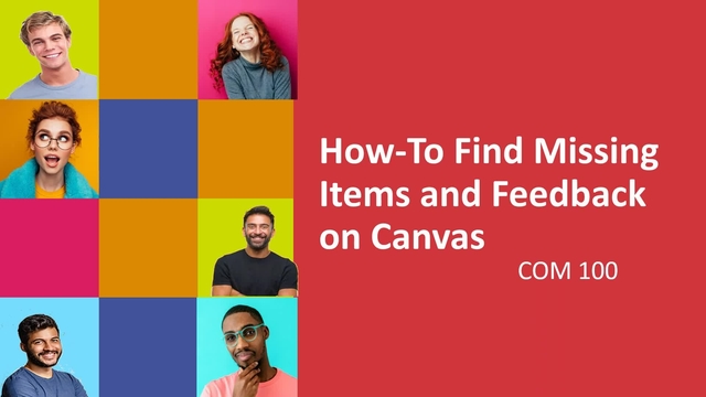 How to Find Missing Items & Feedback on Canvas
