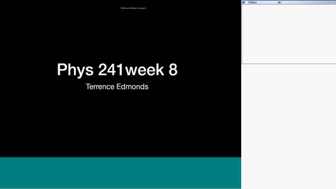Thumbnail for phys 241 recitation 10-12-2018 week 8 - Edmonds