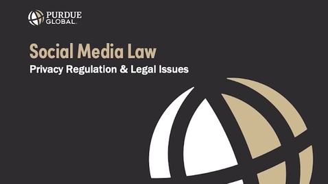 Thumbnail for CLS01 Module 4 - Lesson 2 - Privacy Regulation and Legal Issues