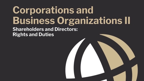 Thumbnail for CL701 Mod11 Shareholders and Directors: Rights and Duties