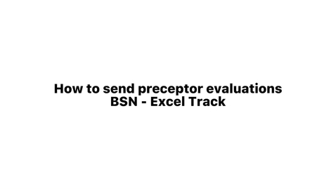 Thumbnail for entry Student Instructions for sending preceptor evaluations