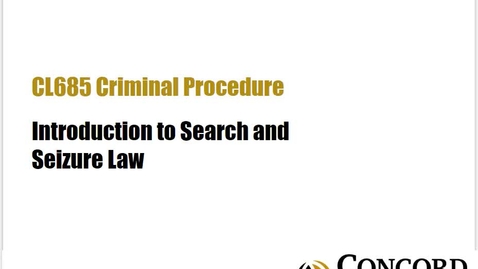 Thumbnail for Introduction to Search and Seizure Law