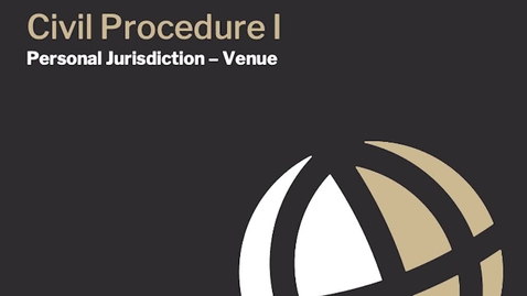 Thumbnail for CL670 Mod8 Personal Jurisdiction Venue