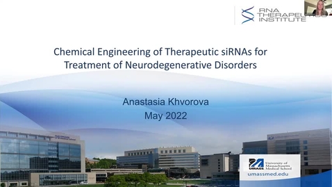Thumbnail for entry Discovery to Translation: Anastasia Khvorova - a focus on RNA-based therapeutics
