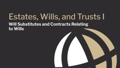 Thumbnail for CL750 Mod5 Will Substitutes and Contracts Relating to Wills