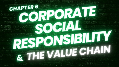 Thumbnail for Corporate Social Responsibility and the Value Chain - Unit 4 Quiz