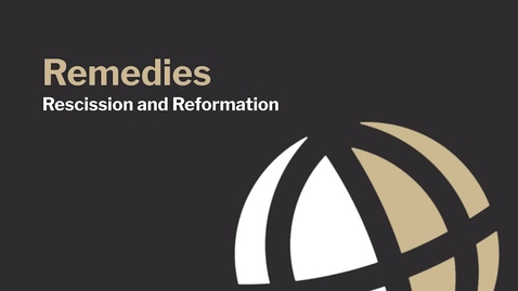 Thumbnail for CL772 Mod11 Rescission and Reformation