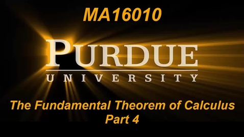 Thumbnail for entry The Fundamental Theorem of Calculus Part 4