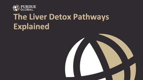 Thumbnail for NS465 The Liver Detox Pathways Explained