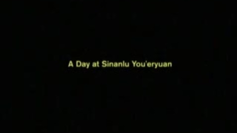 Thumbnail for entry Sinanlu You-eryuan-China.wmv