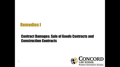 Thumbnail for Contract Damages Sale of Goods Contracts and Construction Contracts