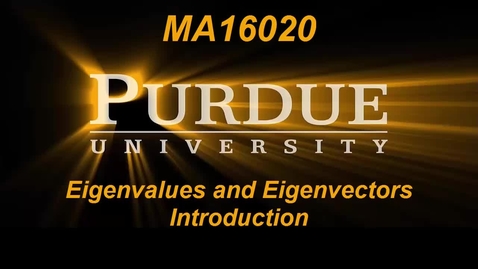 Thumbnail for Eigenvalues and Eigenvectors Introduction
