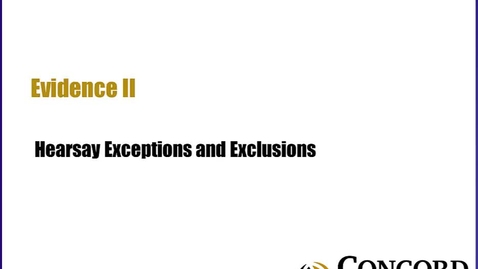 Thumbnail for Hearsay Exceptions and Exclusions