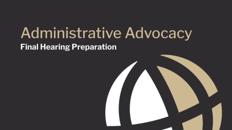 Thumbnail for CL845 Mod12 Final Hearing Preparation