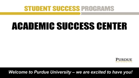 Thumbnail for entry Academic Success Center Overview
