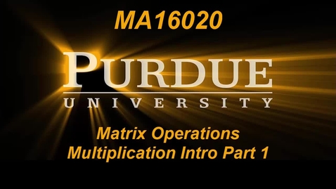 Thumbnail for Matrix Operations Multiplication Intro Part 1