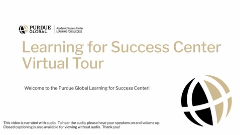 Thumbnail for entry Learning for Success Center Virtual Tour