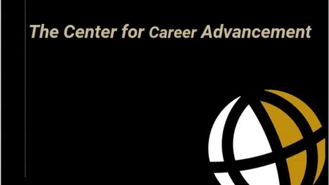 Thumbnail for entry The Center for Career Advancement