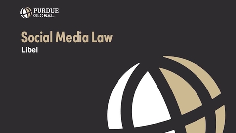 Thumbnail for CLS01 Module 3 - Lesson 3 - Libel
