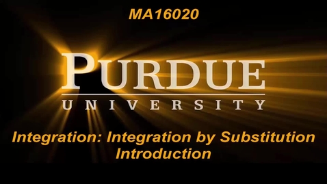 Thumbnail for entry Integration By Substitution Intro MA16020