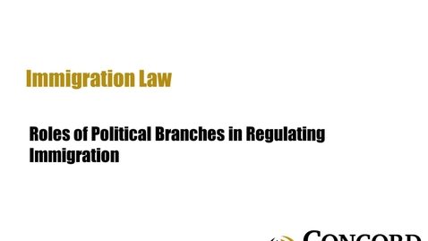 Thumbnail for Roles of Political Branches in Regulating Immigration