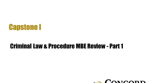 Thumbnail for Criminal Law  and Procedure MBE Review - Part 1