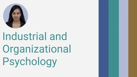 Thumbnail for PS390 What is Industrial and Organizational Psychology