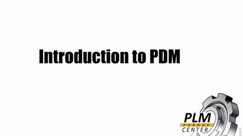 Thumbnail for Intro to PDM v2