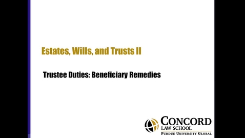 Thumbnail for Trustee Duties Beneficiary Remedies