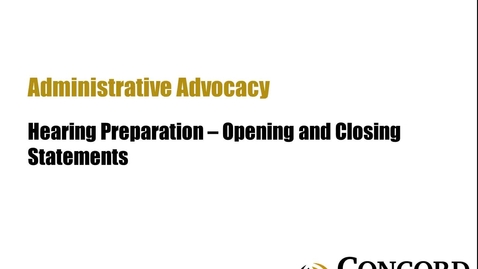 Thumbnail for Hearing Preparation — Opening and Closing Statements