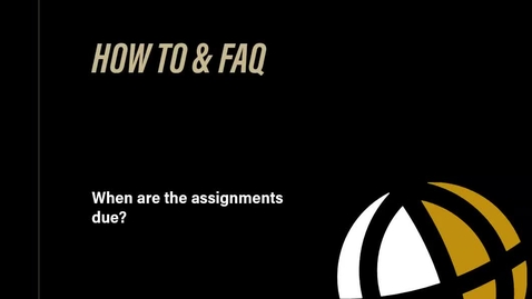 Thumbnail for FAQ When are the Assignments Due?