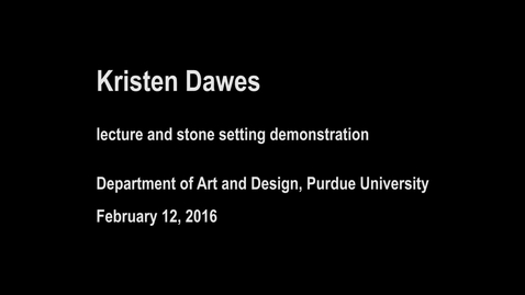 Thumbnail for Kristen Dawes lecture and stone setting demonstration
