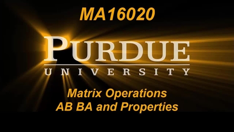 Thumbnail for entry Matrix Operations AB BA and Properties