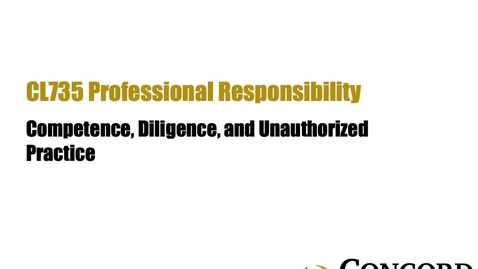 Thumbnail for Competence, Diligence, and Unauthorized Practice