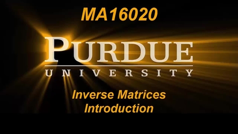 Thumbnail for entry Inverse Matrices Introduction