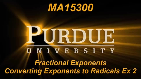 Thumbnail for entry Fractional Exponents Converting Exponents to Radicals Ex 2